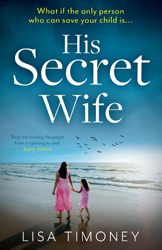 His Secret Wife by Lisa Timoney NEW Free UK Delivery - Image 6