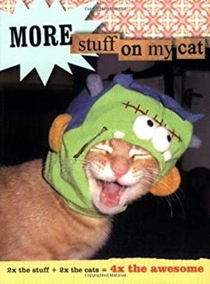 More Stuff on My Cat : 2x the Stuff + 2x the Cats = 4x the Awesom