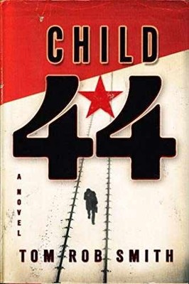 Child 44 - Hardcover, by Smith Tom Rob - Acceptable j