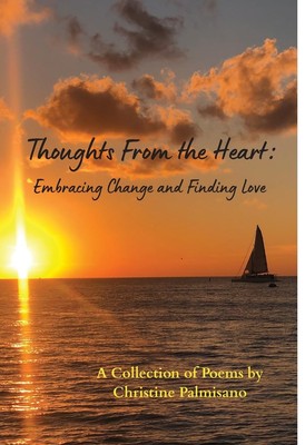 Thoughts From the Heart: Embracing Change and Finding Love