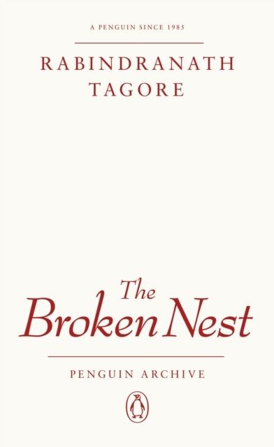 The Broken Nest by Rabindranath Tagore Paperback