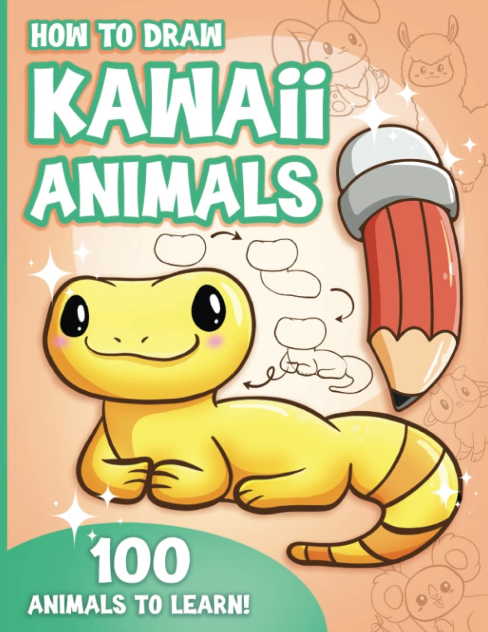 How to Draw Kawaii Animals for Kids: How to Draw 100 Cute Animal