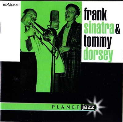 Frank Sinatra & Tommy Dorsey - Frank Sinatra & Tommy Dorsey, CD 1997 EU, Jazz