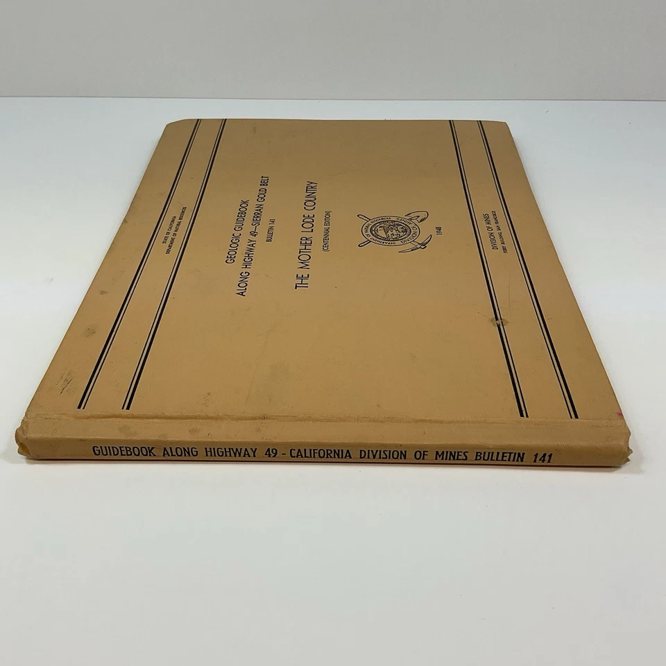 1948 GEOLOGIC GUIDEBOOK THE MOTHER LODE COUNTRY CA ALONG HIGHWAY 49 GOLD BELT HC Foto 3 de 4