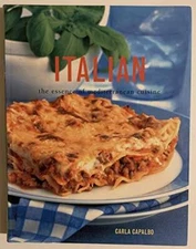 Italian-the Essence of Mediterranean Cuisine - Hardcover - GOOD