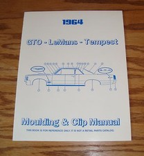 1964 Pontiac Tempest GTO LeMans Moulding & Clip Manual 64