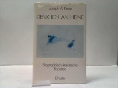 Denk ich an Heine. Biographisch-literarische Facetten