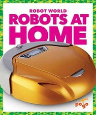 Robots at Home (Pogo: Robot - Paperback, by Jenny Fretland VanVoorst - Very Good