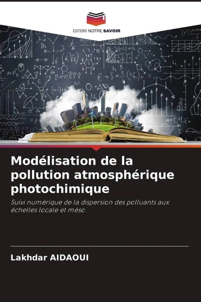 ModéLisation De La Pollution AtmosphéRique Photochimique Lakhdar Aidaoui Buch-image
