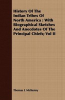 Thomas L Mckenny | History Of The Indian Tribes Of North America | Taschenbuch