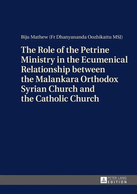 The Role of the Petrine Ministry in the Ecumenical Relationship between the...