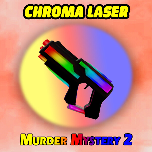 What Do People Offer For 5 Chroma Lasers? (MM2) 