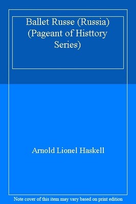 Ballet Russe (Russia) (Pageant of Histtory Series),Arnold Lionel