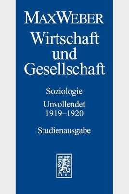 Wirtschaft und Gesellschaft | Max Weber | Taschenbuch | Max Weber-Studienausgabe