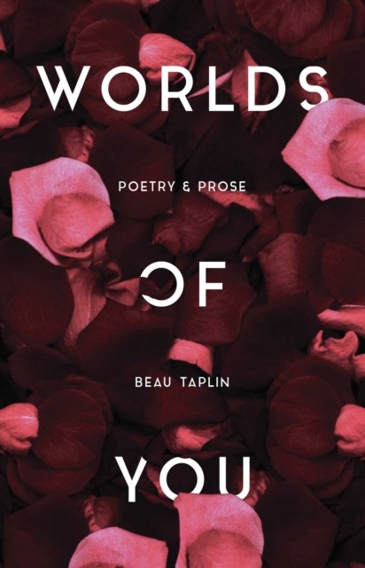 Worlds of You by Beau Taplin PAPERBACK 9781449495497