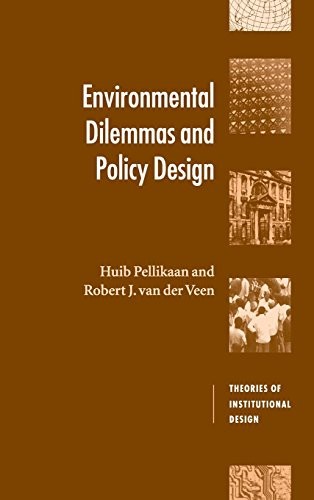 Environmental Dilemmas and Policy Design (Theor. Pellikaan, Veen<|