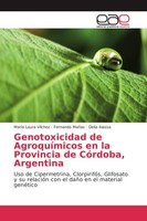 Genotoxicidad De AgroquíMicos En La Provincia De CóRdoba, Argentina MaríA Laura