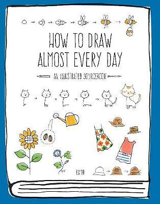 How to Draw Almost Every Day: An Illustrated Sourcebook by Kamo (Paperback,...