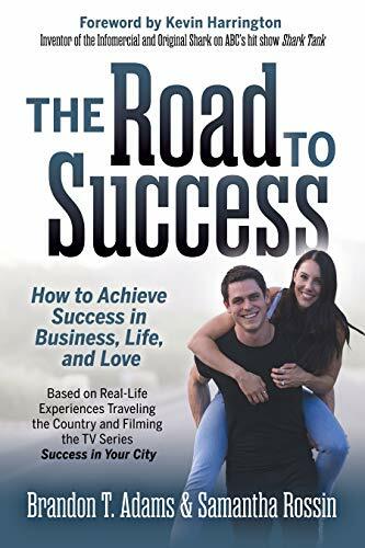 The Road to Success: How to Achieve Success in . Adams, Rossin**