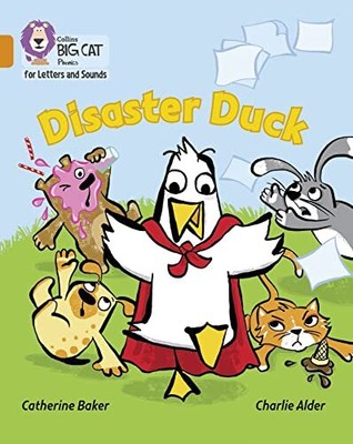 Disaster Duck: Band 06/Orange (Coll..., Baker, Catherin