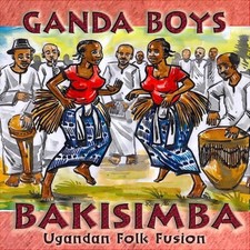 Ganda Boys CD, "Bakisimba", from the producer himself! Signed & personalised