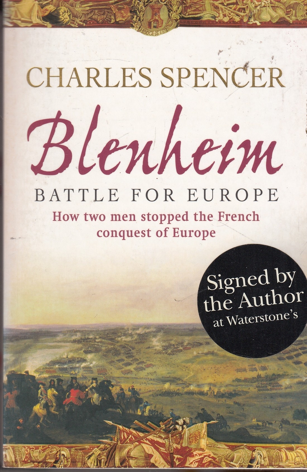 Blenheim: Battle for Europe , How two men stopp... - Lord Charles Spencer - S...
