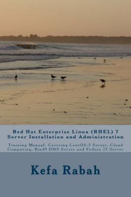 Red Hat Enterprise Linux Rhel 7 Server Installation and Administration : Trai...