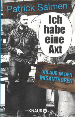 Ich habe eine Axt von Patrick Salmen (Taschenbuch, 2014)