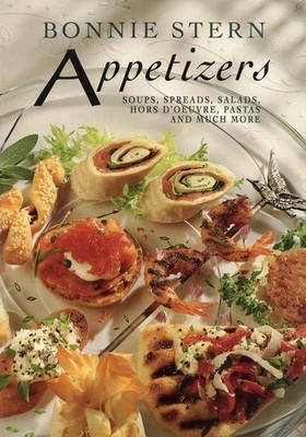 Appetizers: Soups, Spreads, Salads, Hors d'oeuvre, Pasta and Much More: A Cookbo