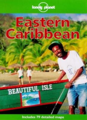 Lonely Planet Eastern Caribbean (2nd ed) By Glenda Bendure, Ned 
