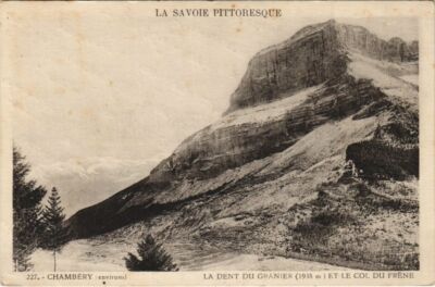 Old postcard Chambery La Dent du Granier et le Col du Frene (1195801)