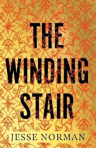 The Winding Stair by Jesse Norman (Hardcover) (2023) (New)