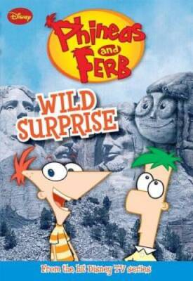 Phineas and Ferb #3: Wild Surprise (Phineas and Ferb Chapter Book) - GOOD