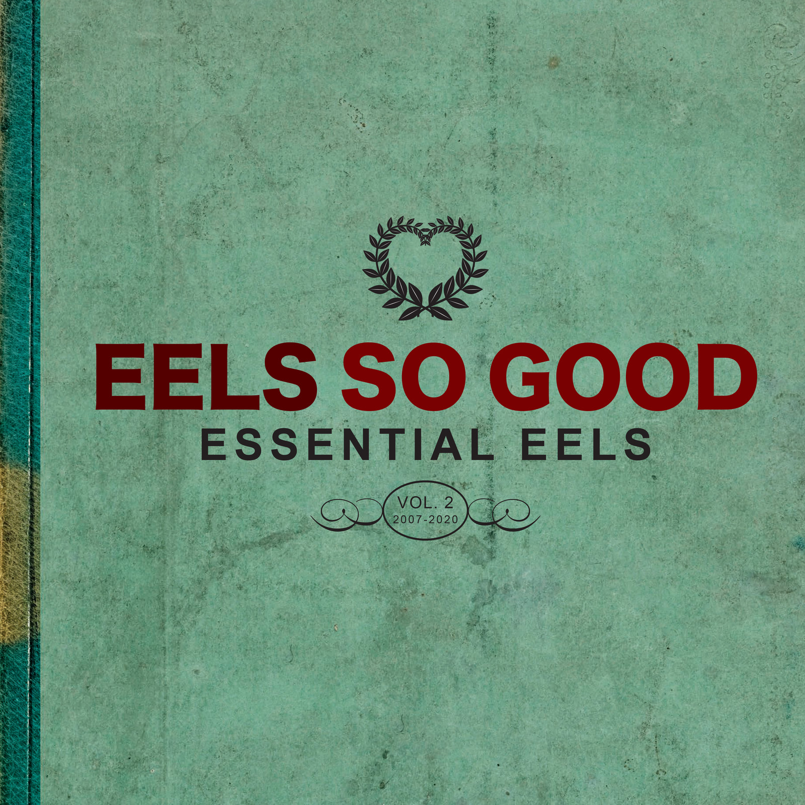 Eels - Eels So Good: Essential Eels, Vol. 2 (2007-202 [VINYL]