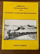 SIGNED Summit Hill Balloon Route over The Detroit Toledo and Ironton Railroad RR
