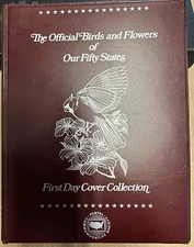BIRDS & FLOWERS COLOR FDCs COMPLETE SET OF 50 STATES IN DISPLAY ALBUM POSTPAID