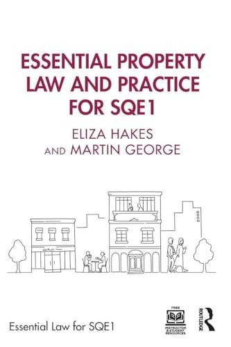 Essential Property Law and Practice for SQE1 by Eliza Hakes, ... - 9781032711447 - Image 6