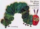 Die kleine Raupe Nimmersatt von Carle, Eric | Buch | Zustand sehr gut