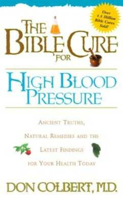 #ad The Bible Cure for High Blood Pressure: Ancient Truths Natural Remedies GOOD $4.08