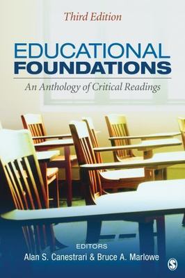 Educational Foundations: An Anthology of Critical Readings ,