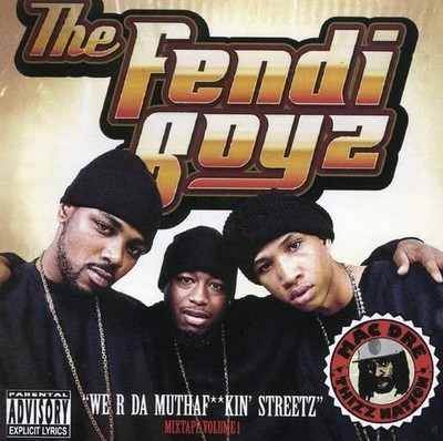 The Fendi Boyz We R Da Muthaf Kin Streetz (CD) (US IMPORT)