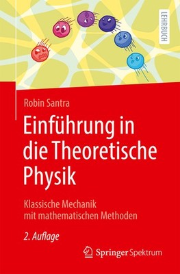 Einf?Hrung In Die Theoretische Physik: Klassische Mechanik M...