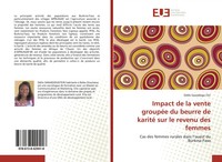 Impact De La Vente GroupéE Du Beurre De Karité Sur Le Revenu Des Femmes TéRi