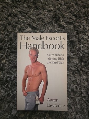 The Male Escort's Handbook - Aaron, Lawrence signed 1st edition