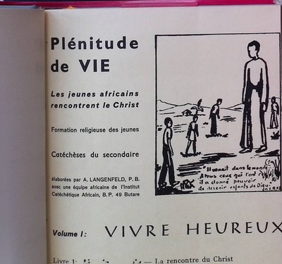 Plénitude de Vie, vol. 1: Vivre heureux; vol. 2: Construire ensemble Langenfeld,