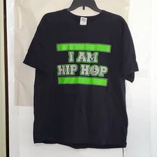 I Am Hip Hop Tee-Shirt Gildan Ultra Cotton Ultimate Senior Hip Hop Size L 