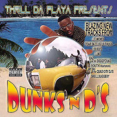 Various Artists,Thrill Da Playa Presents: Dunks N D's, - (Compact