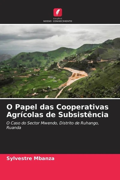 Sylvestre Mbanza | O Papel Das Cooperativas AgríColas De SubsistêNcia | Buch-image