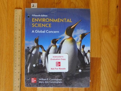 Environmental Science Fifteenth Ed A Global Concern By Cunningham -Sealed NEW