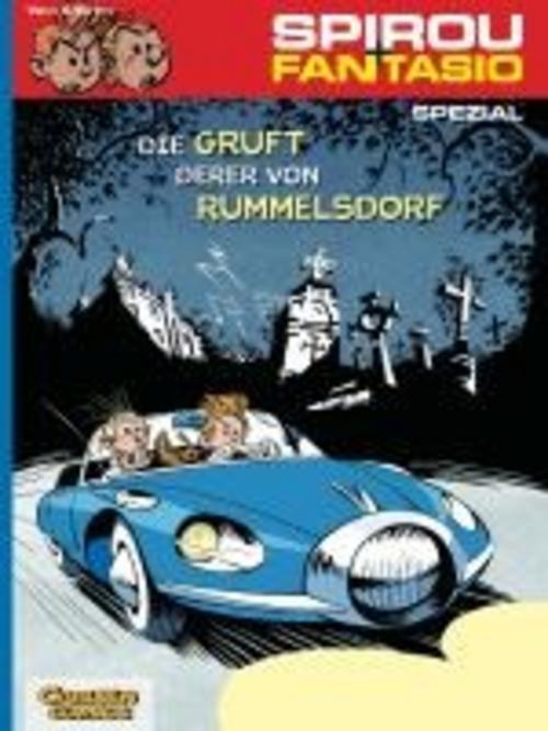 Spirou & Fantasio Spezial 06: Die Gruft Derer Von Rummelsdorf, Yann